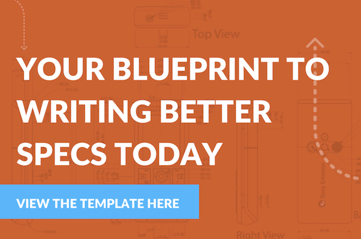 3 Best Practices for Writing Technical Specifications
