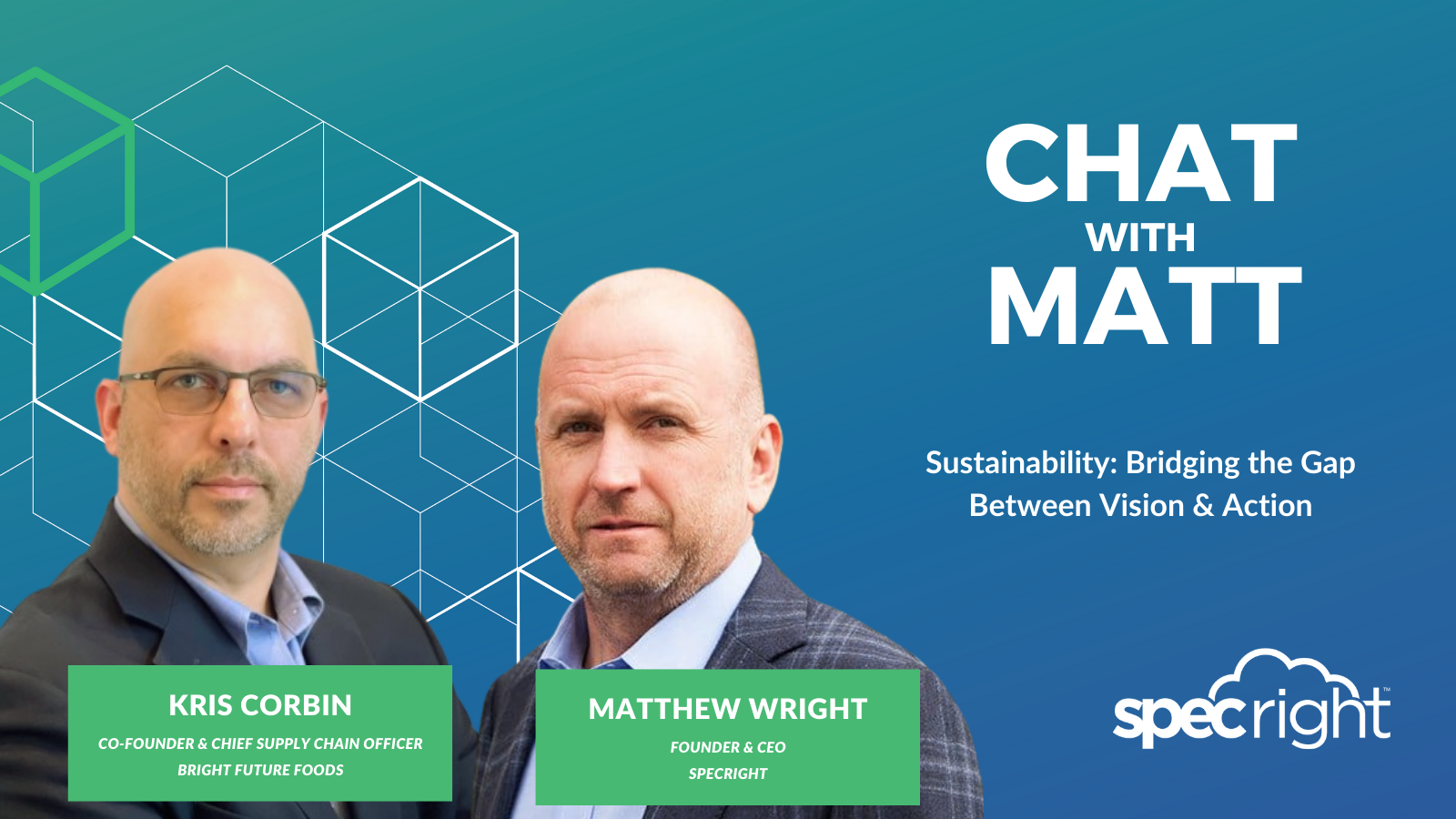 “Chat with Matt” – Creating a Sustainable Supply Chain