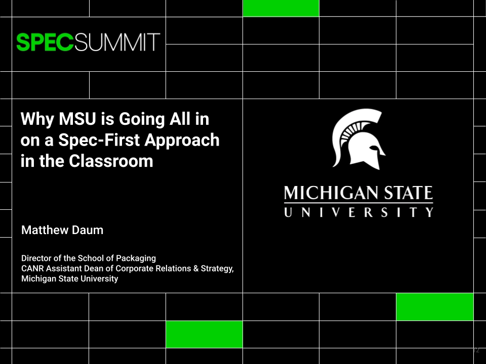 Why MSU is Going all in on a Spec-First Approach in the Classroom