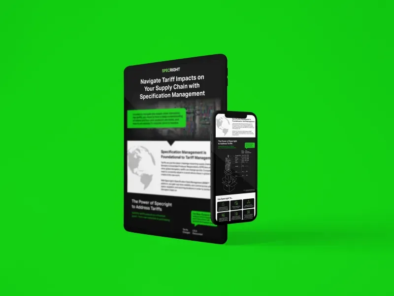 Navigate Tariff Impacts onYour Supply Chain with Specification Management