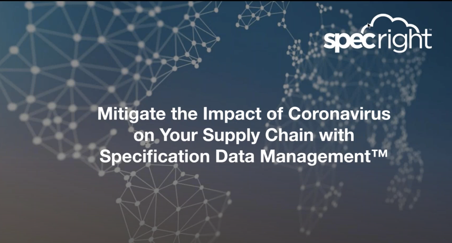 Webinar: Mitigate the Impact of Coronavirus on Your Supply Chain with Specification Data Management